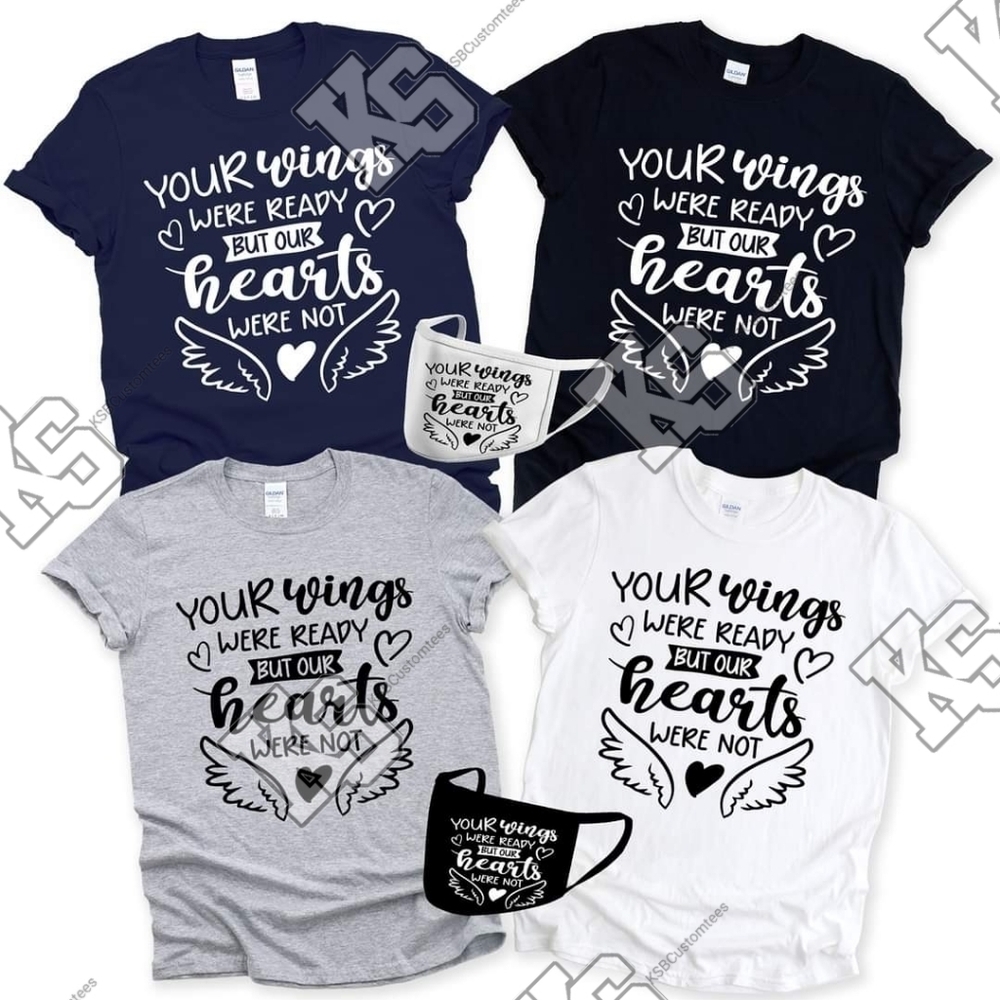 Your Wings Were Ready But Our Hearts Were Not Kids Size Tee‎